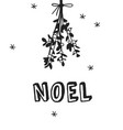 hand drawn christmas mistletoe on white vector image