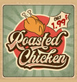 retro advertising restaurant sign for roasted vector image