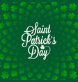 patricks day vintage lettering on abstract green vector image vector image