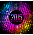 2015 happy new year background with colorful disco vector image vector image