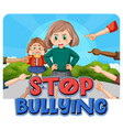 stop bullying text with cartoon character vector image