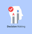 decision making choose between two options vector image vector image