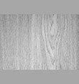 gray wood texture background design vector image