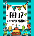 feliz cumpleanos happy birthday in spanish vector image vector image