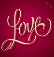 love hand lettering vector image vector image