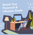 reach your financial and lifestyle goals coach vector image