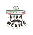 viva mexico independence day of mexico 16 vector image