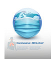 earth globe wearing protective medical surgical vector image