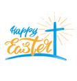 happy easter holiday religious calligraphic text vector image vector image