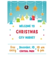 christmas holiday market or fair poster with snowy vector image