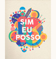 yes i can portuguese motivation quote poster vector image vector image