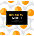 breakfast mood background vector image