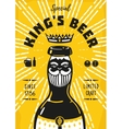 vintage poster with a beer bottle and king vector image