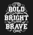 american bold stripes bright stars brave hearts vector image vector image