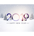 blurred happy new year 2019 card with winter vector image