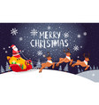 santa driving sleigh christmas holiday night card vector image